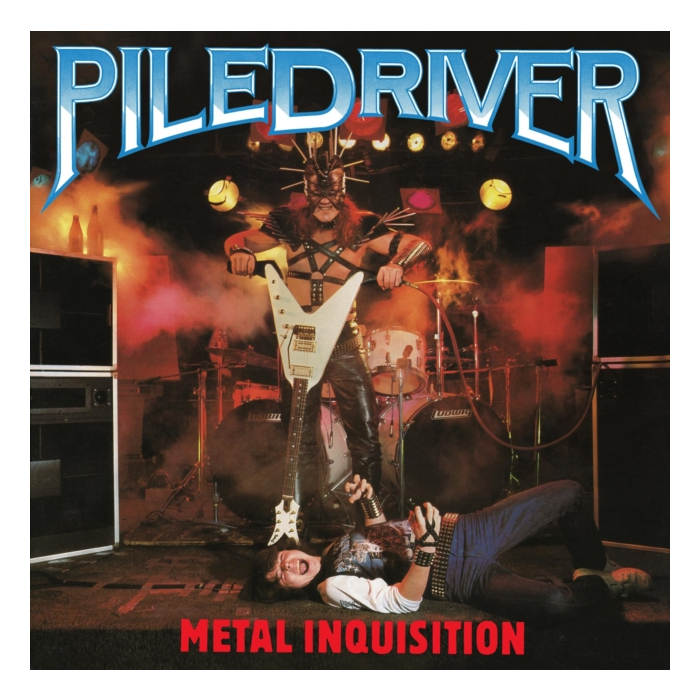 PILEDRIVER - METAL INQUISITION