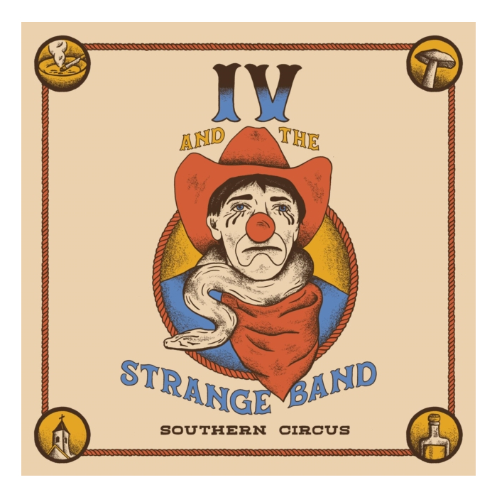 IV & THE STRANGE BAND - SOUTHERN CIRCUS
