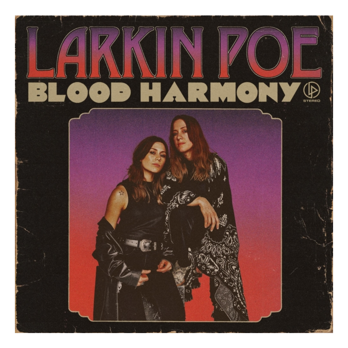 LARKIN POE - BLOOD HARMONY