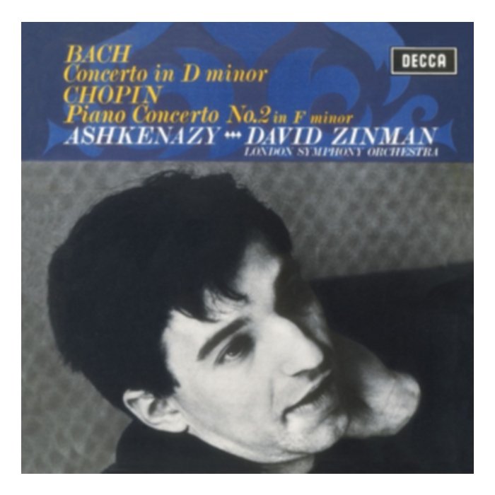 Ashkenazy / London Symphony Orchestra / Zinman - Chopin: Piano Concerto No.2; Bach: Keyboard Concerto In D Minor
