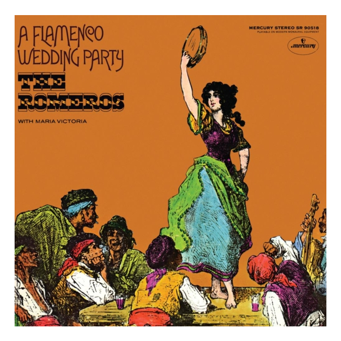 ROMEROS; MARIA VICTORIA - FLAMENCO WEDDING PARTY (MERCURY LIVING PRESENCE SERIES) (HALF-SPEED VINYL)