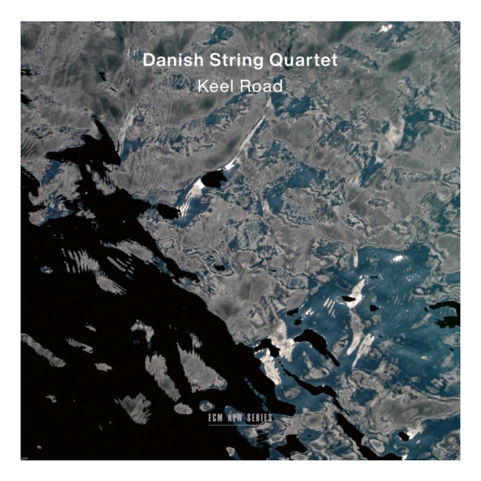 Danish String Quartet - Keel Road