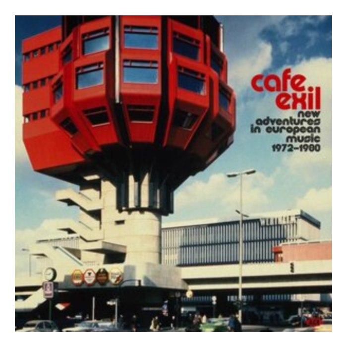 VARIOUS ARTISTS - CAFE EXIL: NEW ADVENTURES IN EUROPEAN MUSIC 1972-1980