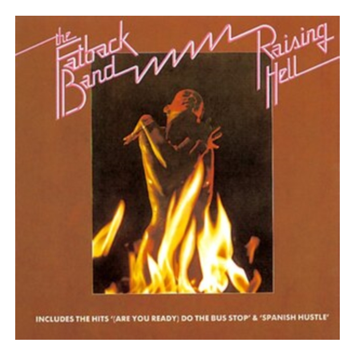FATBACK BAND - RAISING HELL