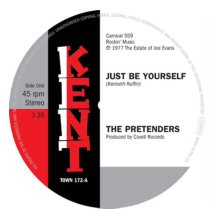 PRETENDERS - JUST BE YOURSELF / IT'S EVERYTHING ABOUT YOU (THAT I LOVE)