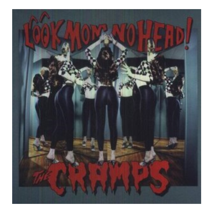 CRAMPS - LOOK MOM NO HEAD