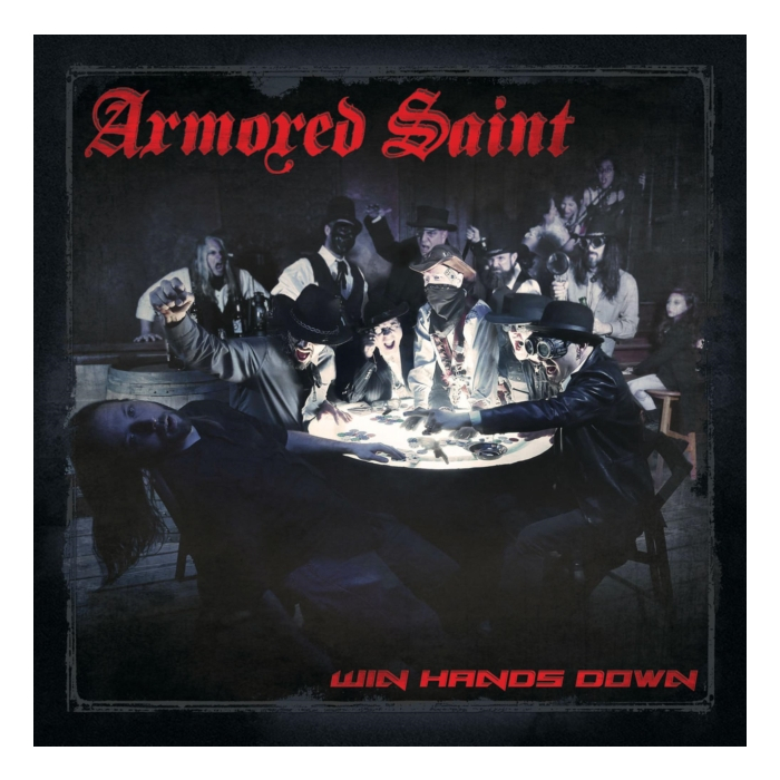 ARMORED SAINT - WIN HANDS DOWN