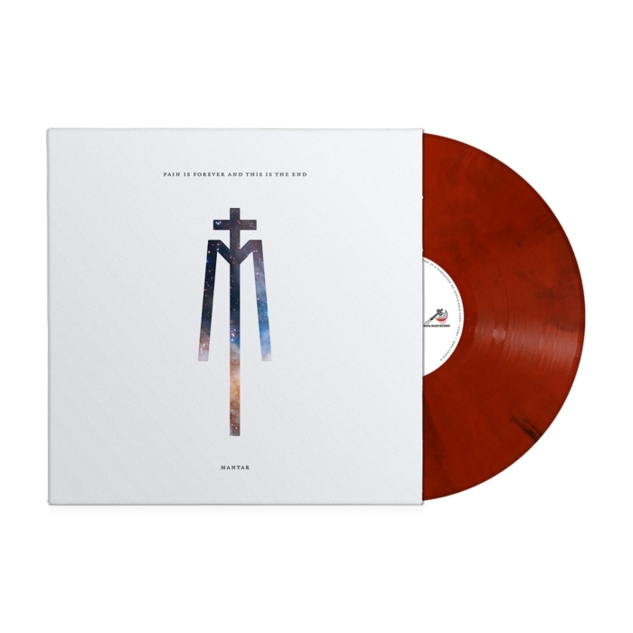 MANTAR - PAIN IS FOREVER & THIS IS THE END (MAROON RED MARBLED VINYL)