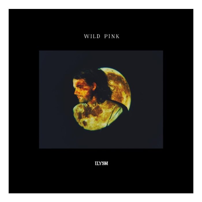 WILD PINK - ILYSM (SPRING GREEN 2 VINYL)