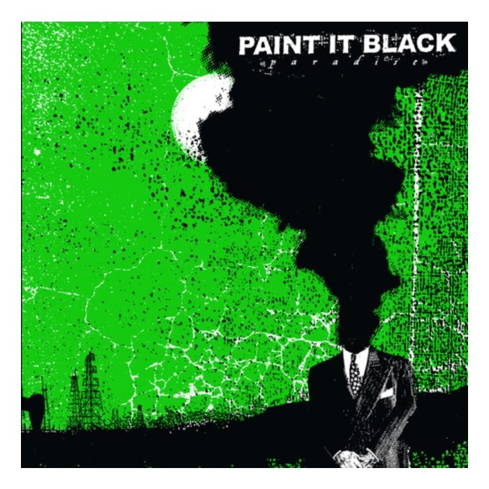 PAINT IT BLACK - PARADISE