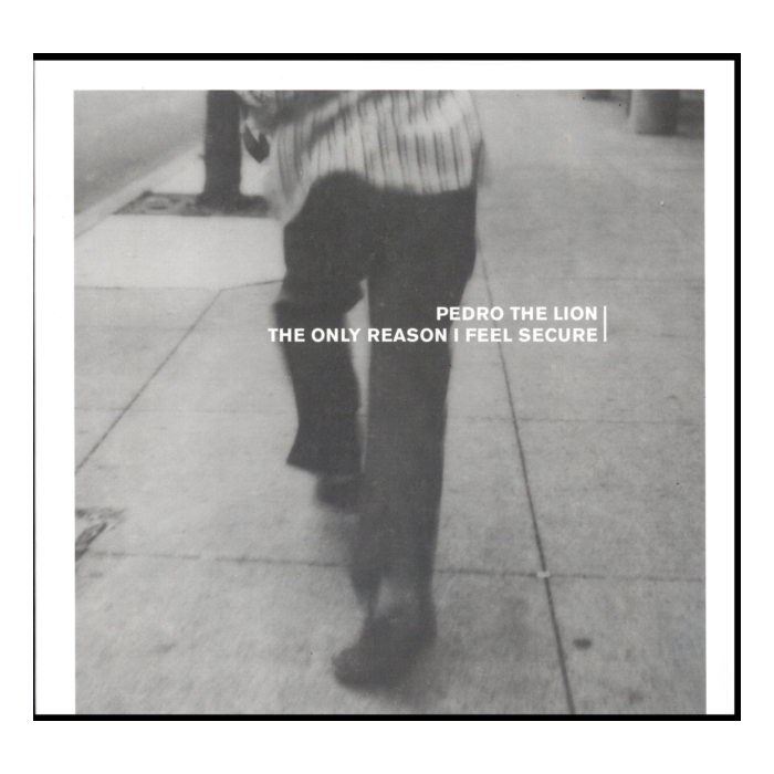 PEDRO THE LION - ONLY REASON I FEEL SECURE (REMASTERED)