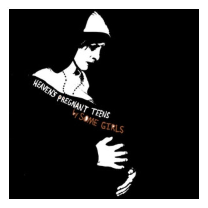 SOME GIRLS - HEAVEN'S PREGNANT TEENS