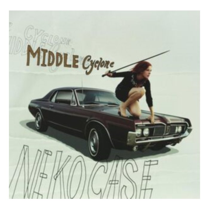 Middle Cyclone - Neko Case