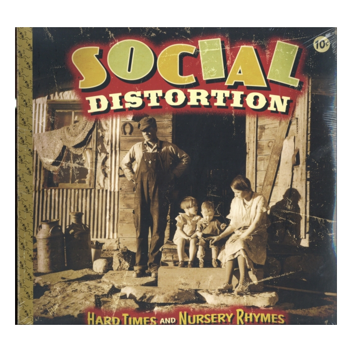 SOCIAL DISTORTION - HARD TIMES & NURSERY RHYMES