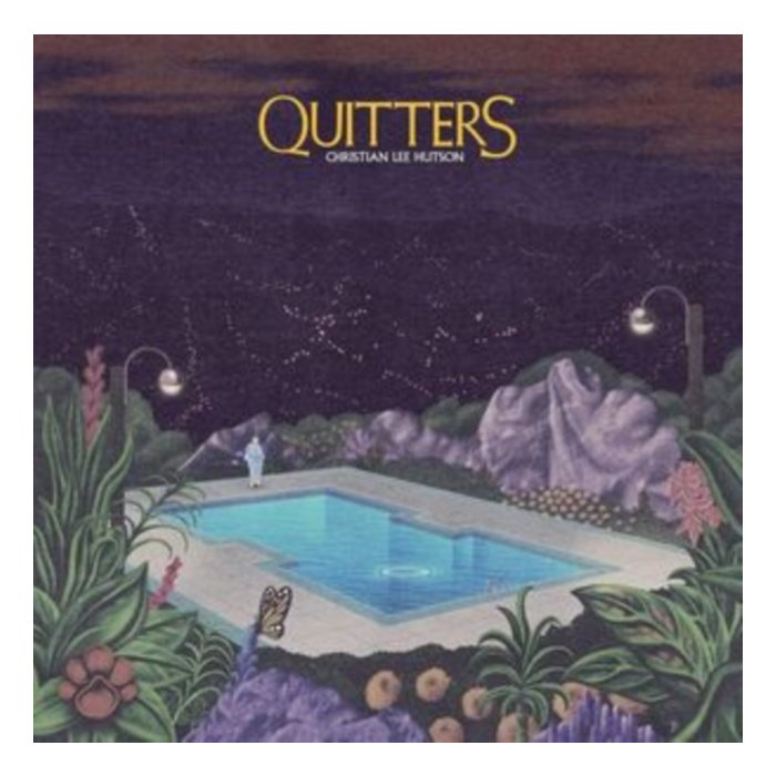 Quitters - Christian Lee Hutson