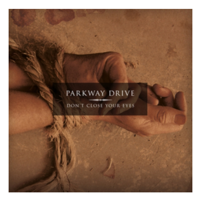 Don'T Close Your Eyes (Eco Mix) - Parkway Drive