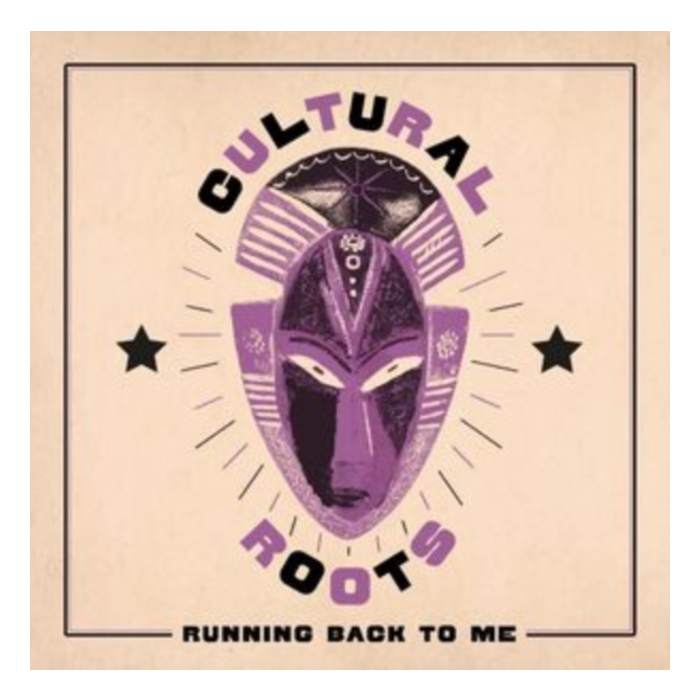 CULTURAL ROOTS - RUNNING BACK TO ME
