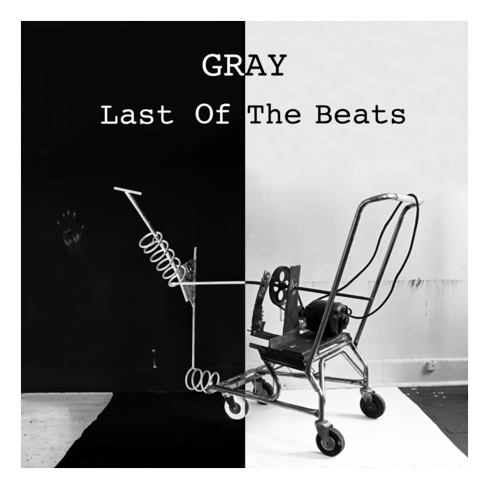 GRAY - LAST OF THE BEATS