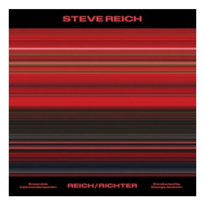 Ensemble Intercontemporain & George Jackson - Steve Reich: Reich/Richter