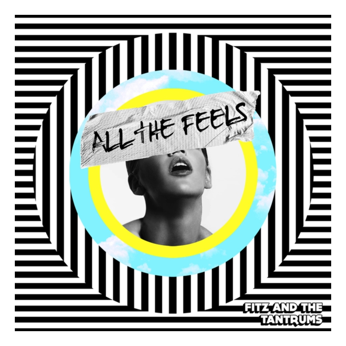 FITZ & THE TANTRUMS - ALL THE FEELS