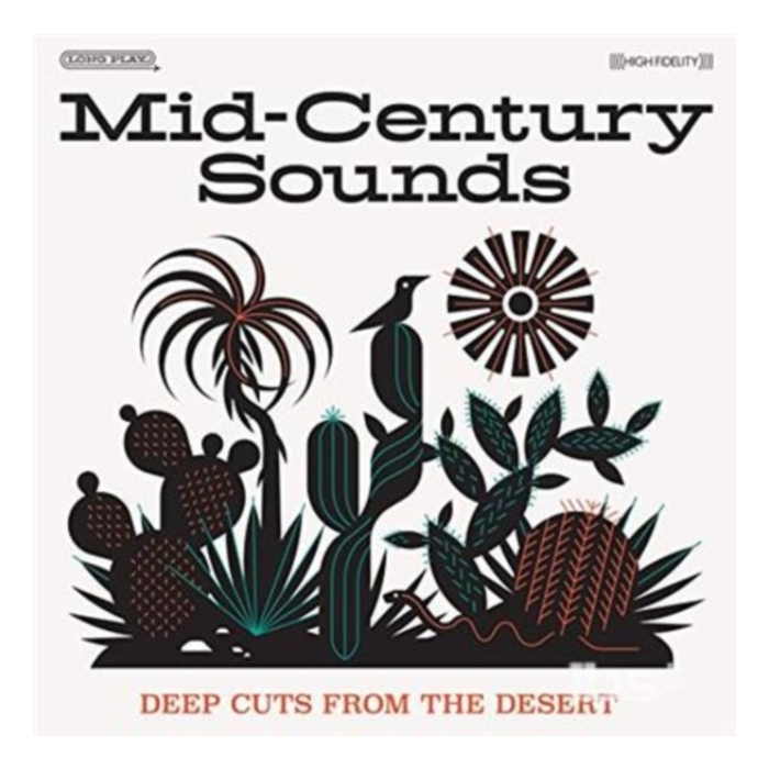 VARIOUS ARTISTS - MID-CENTURY SOUNDS: DEEP CUTS FROM THE DESERT (2LP/140G/GATEFOLD)