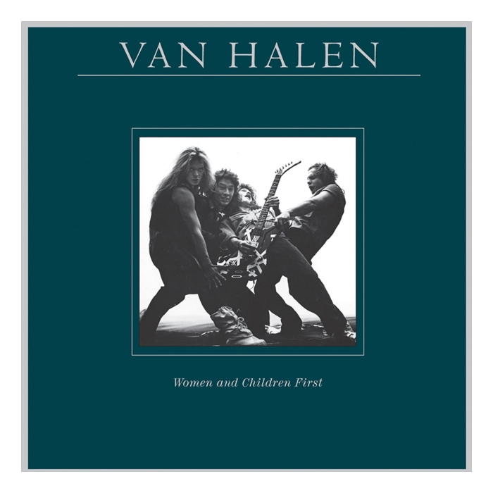 VAN HALEN - WOMEN & CHILDREN FIRST