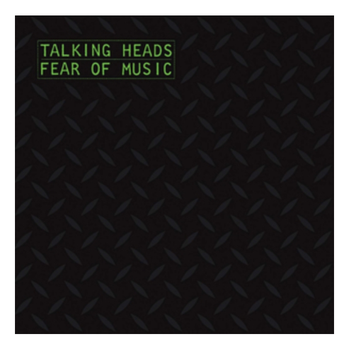 TALKING HEADS - FEAR OF MUSIC