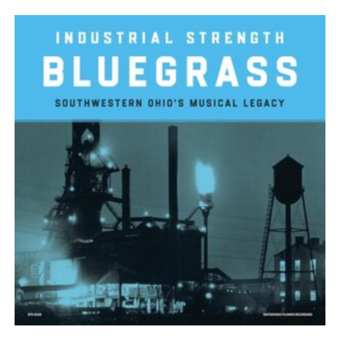 VARIOUS ARTISTS - INDUSTRIAL STRENGTH BLUEGRASS (2LP)
