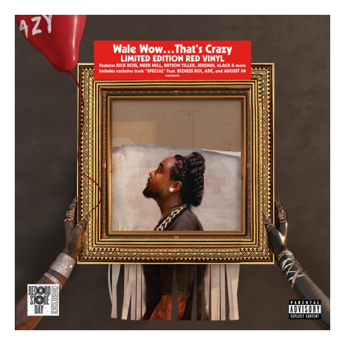 WALE - WOW.THATS CRAZY (PA) (RED VINYL) (RSD)