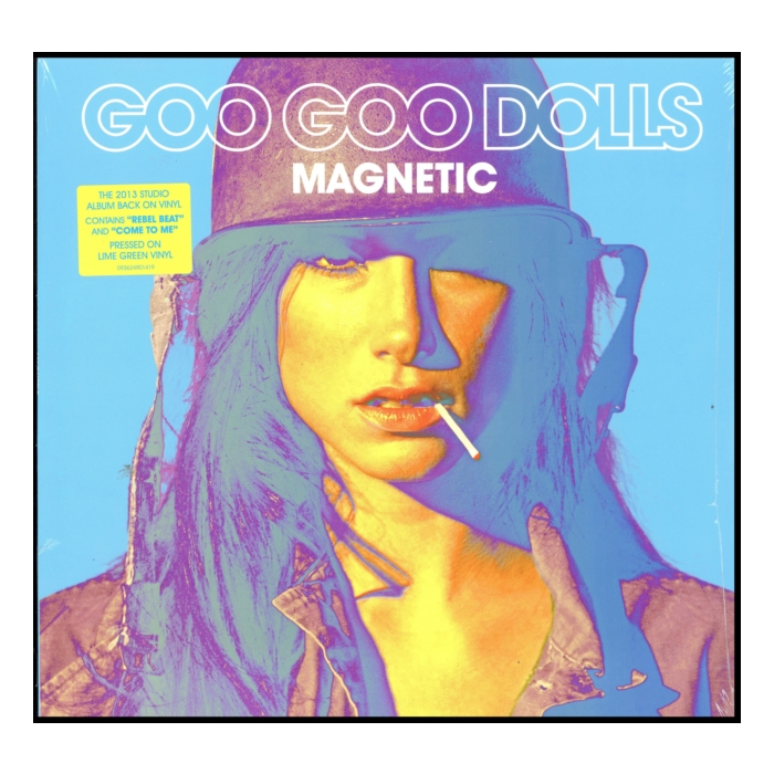 GOO GOO DOLLS - MAGNETIC