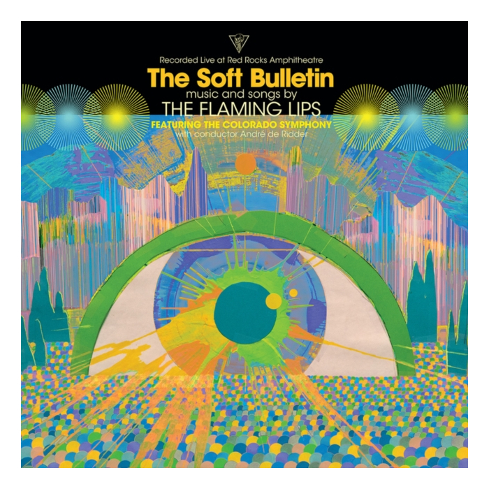 FLAMING LIPS - SOFT BULLETIN: LIVE AT RED ROCKS (FEAT. THE COLORADO SYMPHONY & ANDRE DE RIDDLER)