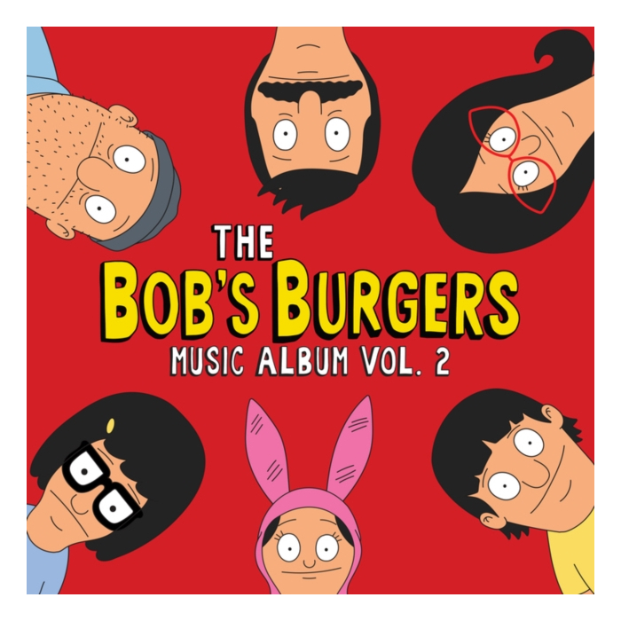 BOB'S BURGERS - BOB'S BURGERS MUSIC ALBUM: VOL. 2 (3LP/POSTER WITH BOOK)