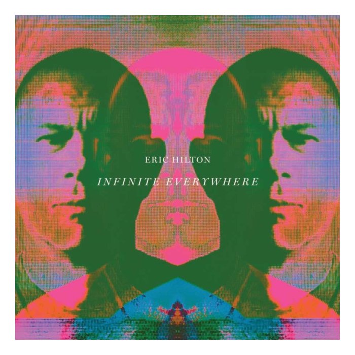 Hilton,Eric - Infinite Everywhere