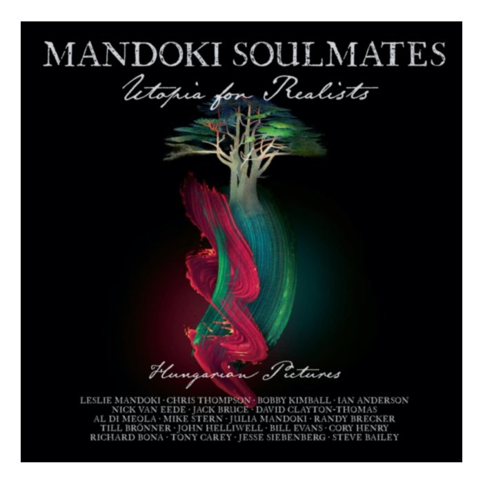 Utopia For Realists: Hungarian Pictures (Lp/Cd) - Mandoki Soulmates