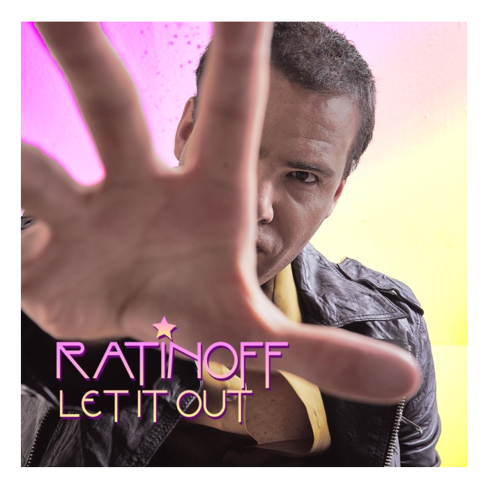 RATINOFF - LET IT OUT