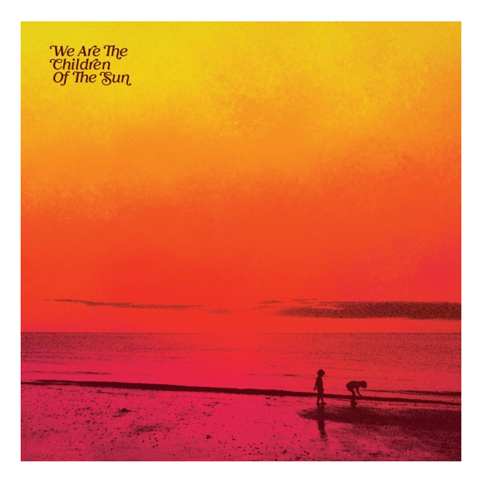 VARIOUS ARTISTS - WE ARE THE CHILDREN OF THE SUN