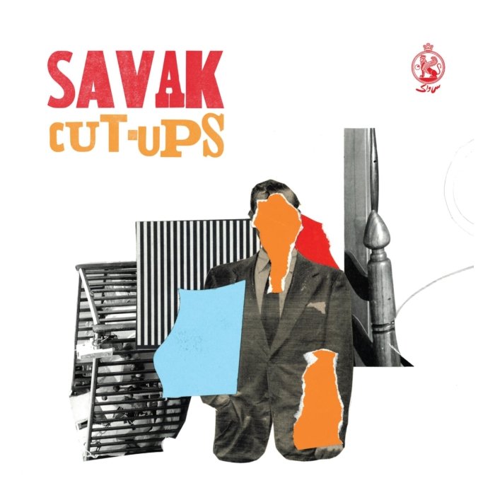 SAVAK - CUT-UPS