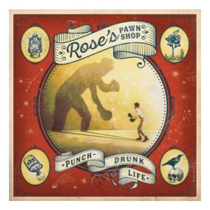 Punch-Drunk Life - Rose'S Pawn Shop