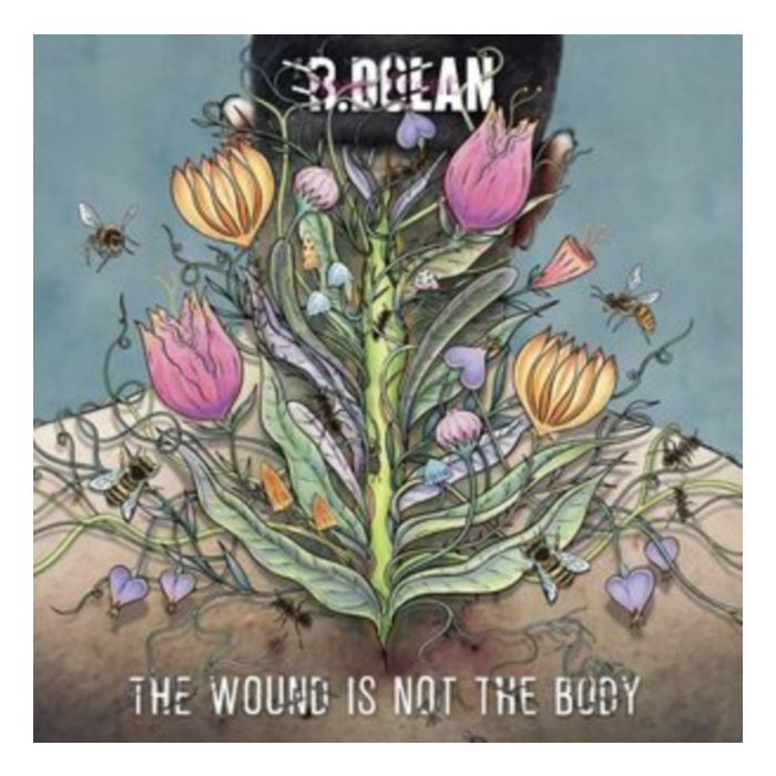 B DOLAN - WOUND IS NOT THE BODY