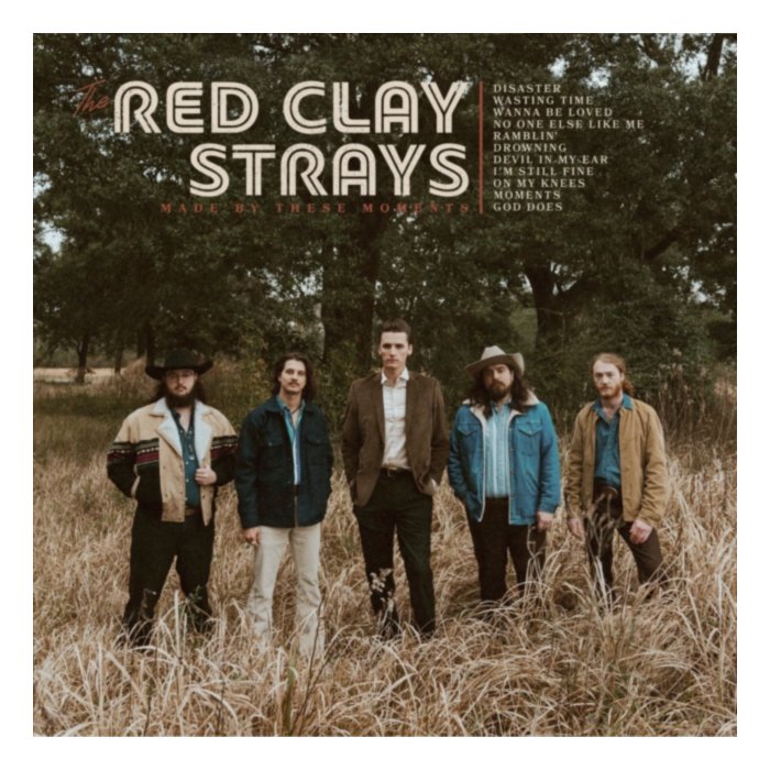 Made By These Moments (Translucent Milky Clear Vinyl) - Red Clay Strays