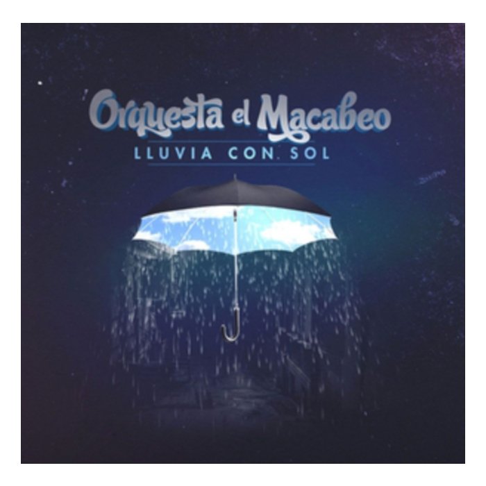 Lluvia Con Sol (Decimo Aniversario) - Orquesta El Macabeo