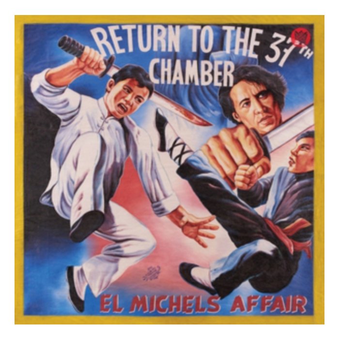 EL MICHELS AFFAIR - RETURN TO THE 37TH CHAMBER