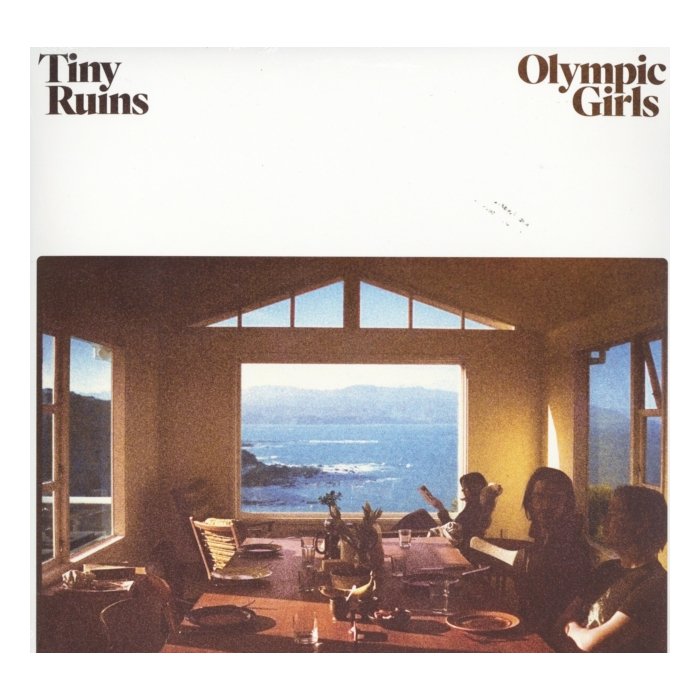 TINY RUINS - OLYMPIC GIRLS