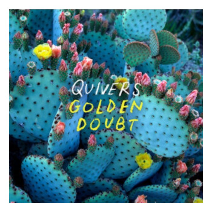 QUIVERS - GOLDEN DOUBT