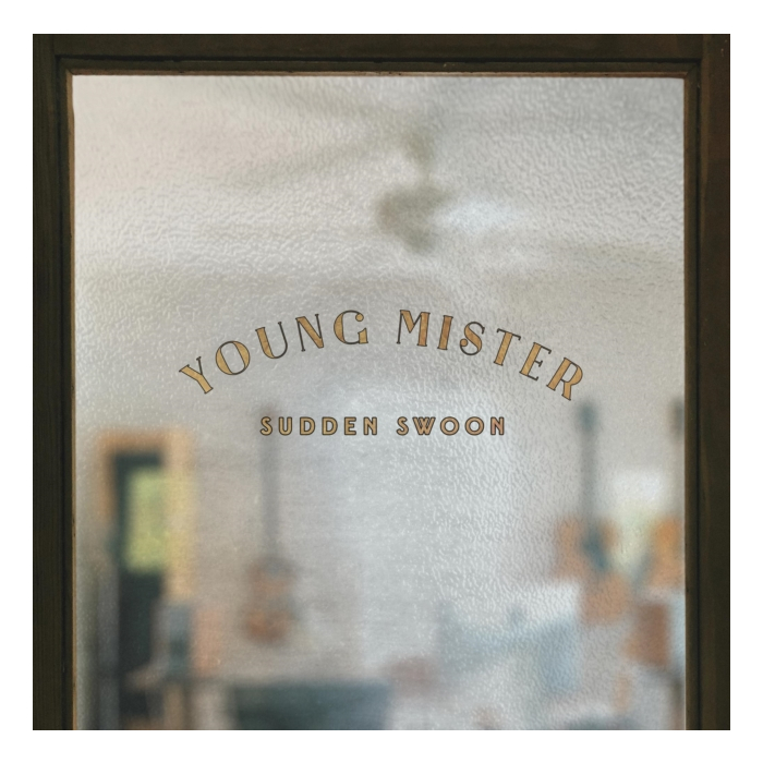 YOUNG MISTER - SUDDEN SWOON