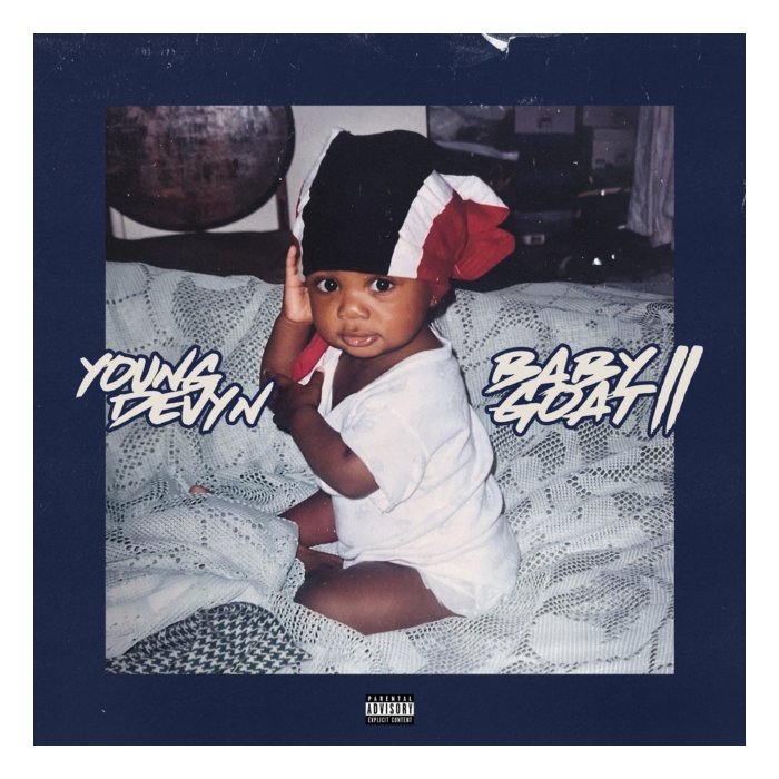 YOUNG DEVYN - BABY GOAT 2 (X)
