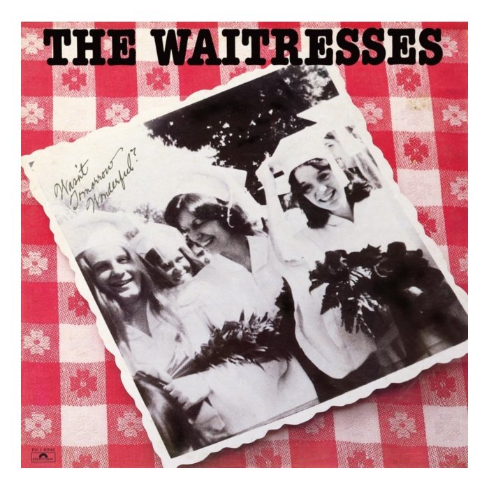 Waitresses - Wasn'T Tomorrow Wonderful? (Ruby Red Vinyl)
