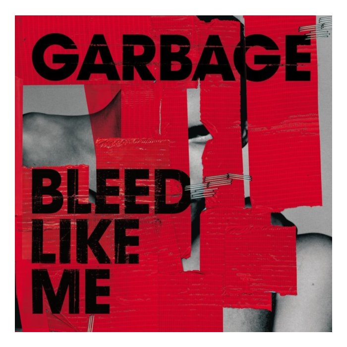 GARBAGE - BLEED LIKE ME