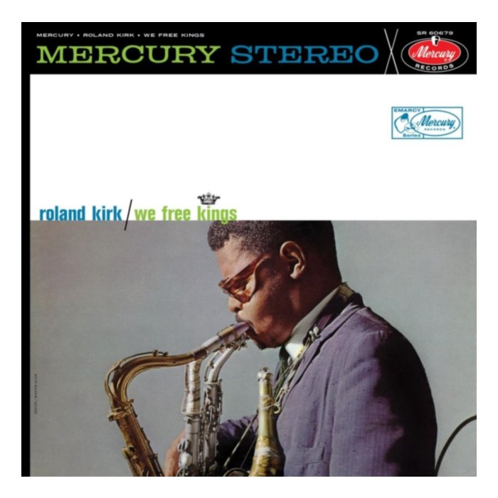 We Free Kings (Verve Acoustic Sounds Series) (180G) - Roland Kirk
