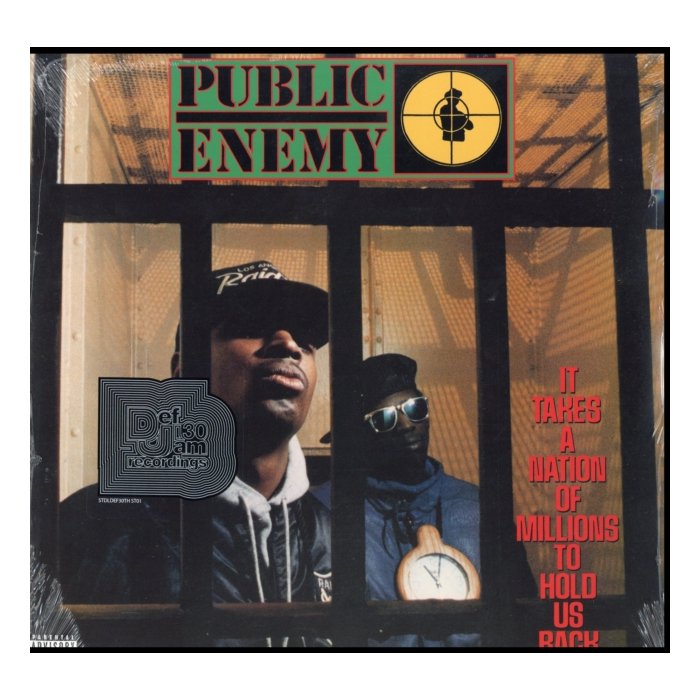 It Takes A Nation Of Millions To Hold Us Back  - Public Enemy
